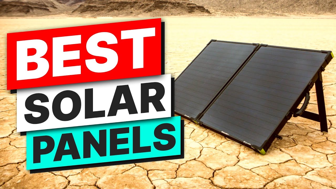 Top 3 Best Solar Panels for Homes in 2022 ?