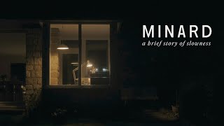 Minard, a brief story of slowness (Album Film)