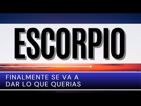 Escorpio Hoy ♏ | FINALMENTE SE  VA A DAR lo que querías |