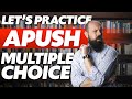 AP US History Multiple Choice Strategies