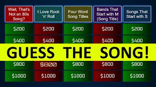Guess the Song Jeopardy Style | Quiz #77
