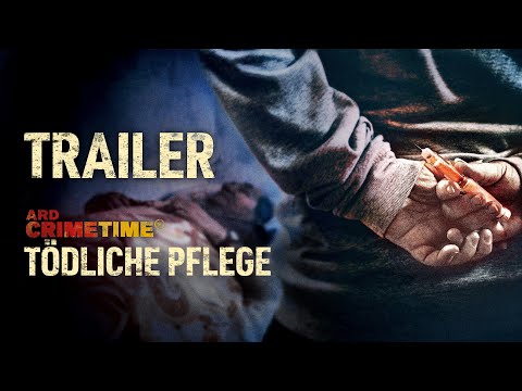 Tödliche Pflege – der Serienmörder im eigenen Haus | ARD Crime Time | Trailer