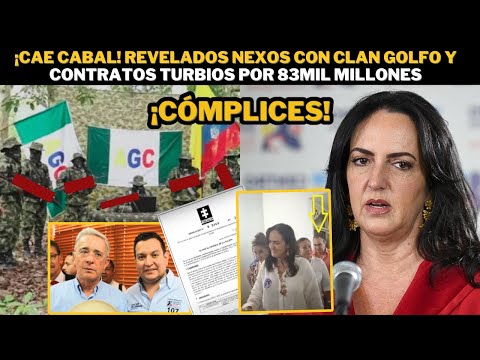 ¡URGENTE! REVELAN NEXOS de CABAL con CLAN GOLFO - Contratos TURBIOS por 83mil millones