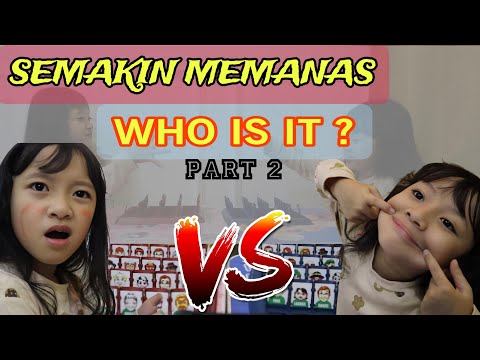 GAME WHO IT IS PART 2 | REAL SERUU BANGET !!! | SALING BALAS CORET HAHAHA | TWINS MAIRA NAURA