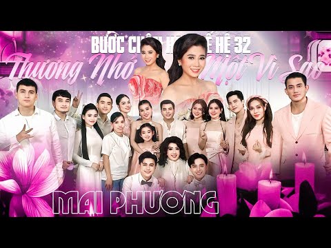 BCHTH Mới Nhất | Thương Nhớ Một Vì Sao - Ns Mai Phương | Nhiều Nghệ Sĩ Nổi Tiếng góp mặt 