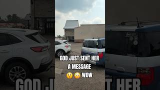 GOD JUST SENT HER A MESSAGE