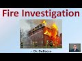 Fire Investigation Techniques and Indicators