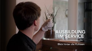 Ausbildung im Service – Blick hinter die Kulissen