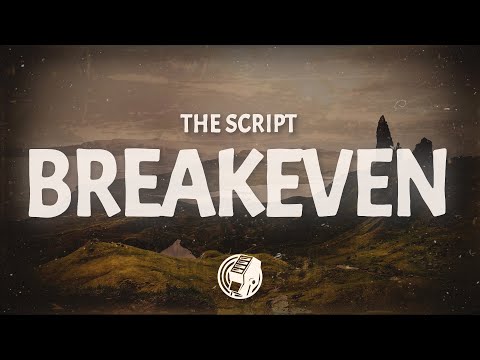 The Script - Breakeven (Lyrics)