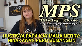 HUSTISYA PARA KAY MAMA MERRY: NINAKAWAN PERO BUMANGON | 📺 MPS: Miko Pogay Stories