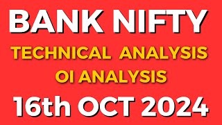 Episode 4 : Bank Nifty Analysis | Market Analysis | 16th Oct 2024