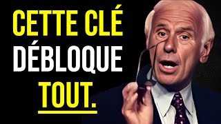 Celui qui Applique cette Clé, deviendra RICHE A COUP SUR - Jim Rohn Motivation Français