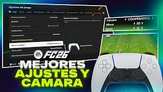 LA MEJOR CONFIGURACION DE CAMARA Y CONTROLES EN EA FC 26 !!