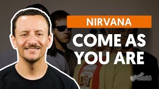 Come As You Are Cifra Nirvana