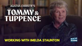 Agatha Christie’s Tommy & Tuppence: Working with Imelda, a Love Letter from the Cast