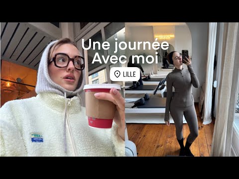 Une journée avec moi à Lille (pilates & soirée copines)
