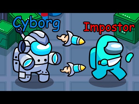 Among Us NEW CYBORG ROLE