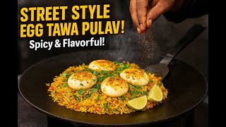 EGG TAWA PULAV | SPICY & FLAVOURFUL | INDIAN STREET FOOD | @RS 100/-