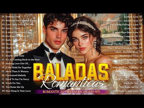 Las 100 Mejores Baladas Romanticas En Ingles De Los 80 90 Mix - Musica Romantica De Amor #557