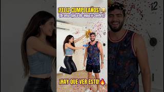 LO LLENAMOS DE CONFETI Y AGUA! 🎊💧 Feliz CUMPLEAÑOS