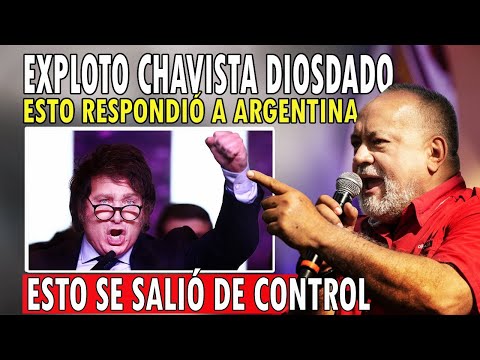 El chavista DIOSDADO CABELLO explota horrible y respondió a ARGENTINA ¡Esto Se va a poner FEO!