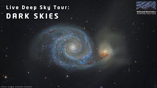 Live Deep Sky Tour: Dark Skies | April 8, 2026