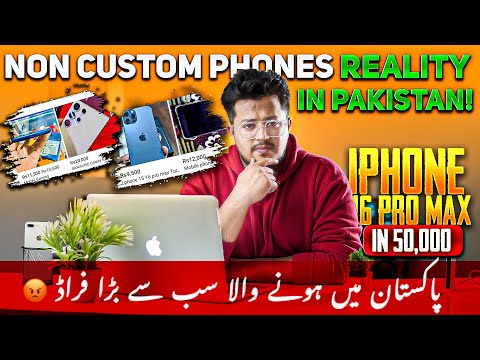 Reality Of Non Custom Smartphone Market In Pakistan !!