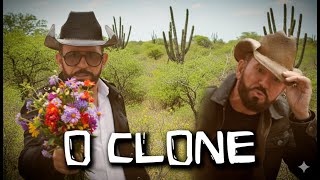 O CLONE Aa aventuras do Coroné