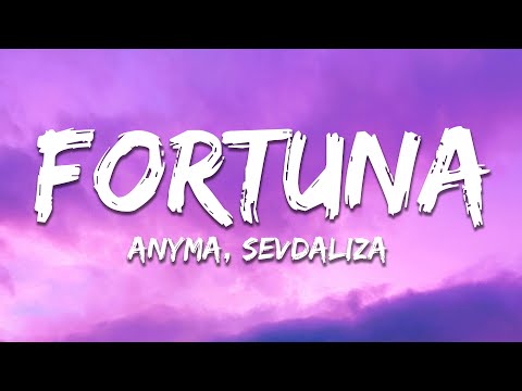 Anyma - Fortuna (feat. Sevdaliza) [Lyrics]