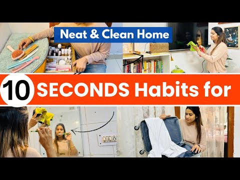 12 HABITS for NEAT & CLEAN Home / सिर्फ़ 10 seconds घर रहेगा साफ़ / पुरानी आदत छोड़ अपनाओ नई टिप्स