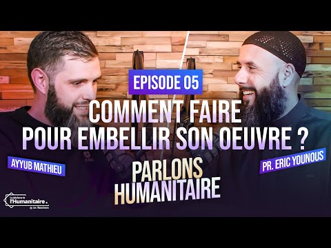 🎙️ EP05 : Comment faire pour embellir son œuvre ?