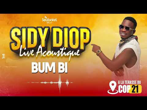 Sidy Diop - Bum Bi (Live Acoustique)