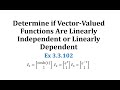 Understanding Linear Independence of Vector-Valued Functions
