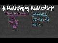 Exploring Multiplying Radicals