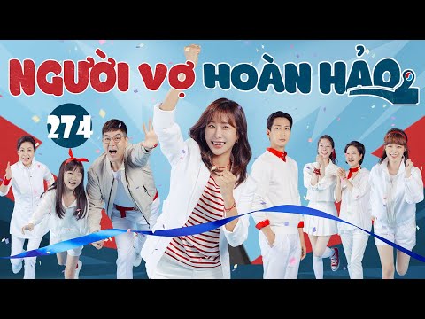 NGƯỜI VỢ HOÀN HẢO -TẬP 274 [Phim Hàn Quốc Thuyết Minh] Trọn Bộ Drama Tình Cảm Gia Đình Siêu Hay 2024