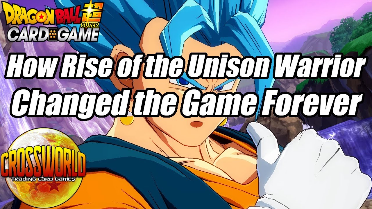 How Rise of the Unison Warrior Changed the Game Forever - Dragon Ball Super Card Game