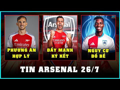 TIN ARSENAL 27/7: ĐỂ Ý FABIAN RUIZ, SẮP CÓ MIKEL MERINO