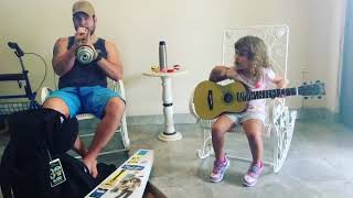 Lullaby by daughter and daddy!!!