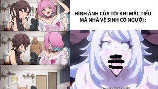 Ảnh Chế P160 || Hình ảnh của tôi khi mắc tiểu mà nhà vệ sinh có người || Meme for cylot