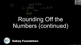 Rounding Off the Numbers (continued)