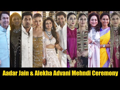 Aadar Jain & Alekha Advani's Mehendi Ceremony | Alia-Ranbir, Kareena,Karisma, Jaya Bachchan & Others