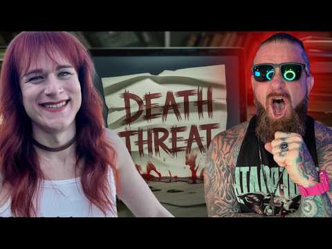I GOT A DEATH THREAT