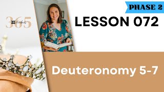 Lesson 72 Deuteronomy 5-7 | Heartbeat of God | 2025 Bible Study & Commentary