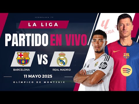 🔴 REAL MADRID VS BARCELONA EN VIVO / LIGA ESPAÑOLA - JUEGA MBAPPE Y YAMAL