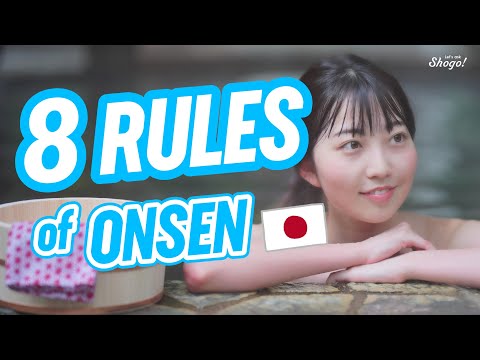 Do You Really Have to be Fully NAKED? | The 8 Rules at an Onsen Hot Spring