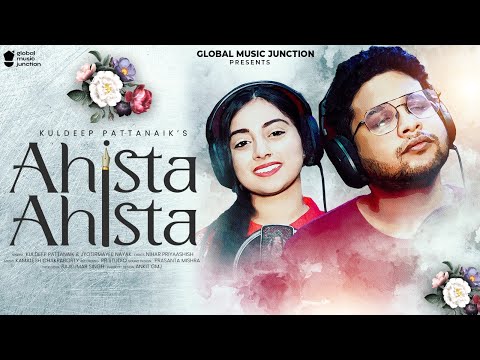Ahista Ahista | Kuldeep Pattanaik, Jyotirmayee Nayak | Odia Romantic Song 2023 | Gmj Odia Love Song