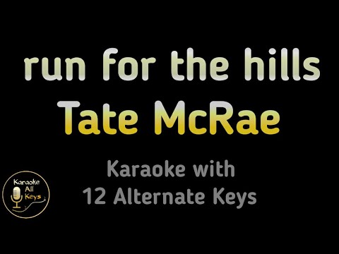 Tate McRae – run for the hills Karaoke Instrumental Lower Higher Male & Original Key