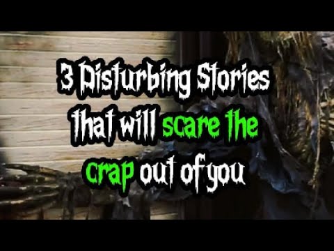 3 Disturbing stories that will scare the crap out of you