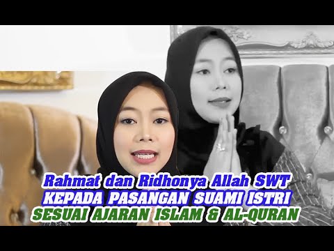 RAHMAT DAN RIDHO ALLAH SWT KEPADA SUAMI ISTRI -SESUAI AJARAN ISLAM DAN AL-QURAN |ANGGRA PUTRI TANIA
