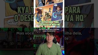 Na HQ #Kya e o Segredo da Areia, a filha de Aang e Katara parte numa aventura no deserto de Si Wong.
